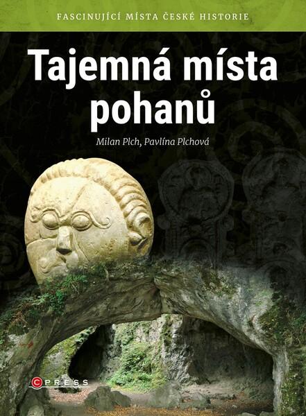 Tajemná místa pohanů - 978-80-264-2556-4