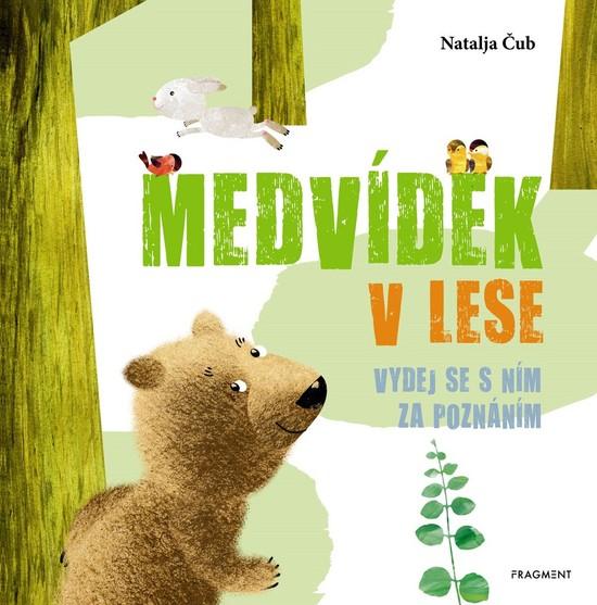 Medvídek v lese - 978-80-253-4204-6