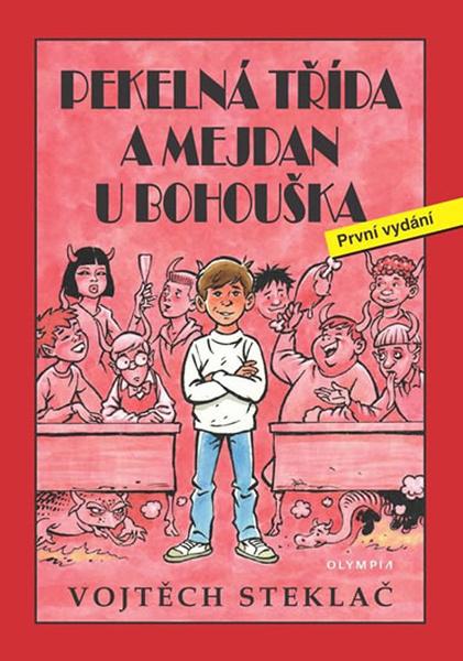 Pekelná třída a mejdan u Bohouška - 978-80-7376-557-6