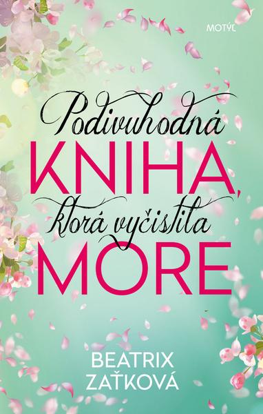 Podivuhodná kniha, ktorá vyčistila more - 978-80-8164-182-4