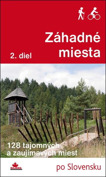 Záhadné miesta 2. diel - 978-80-8136-096-1