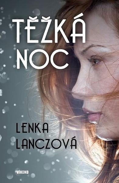 Těžká noc - 978-80-7433-253-1