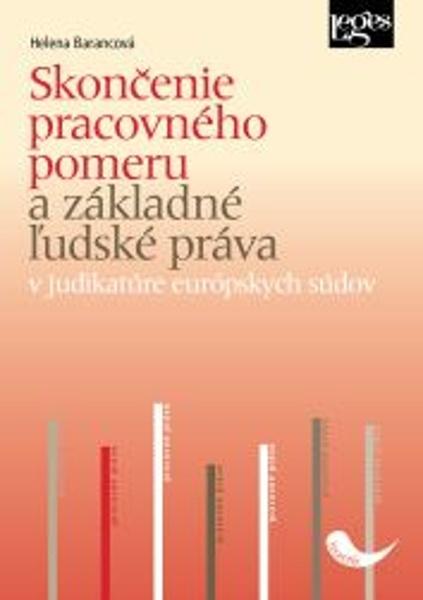 Skončenie pracovného pomeru a základné ľudské práva - 978-80-7502-341-4