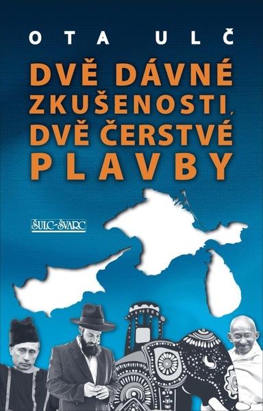 Levně Dvě dávné zkušenosti, dvě čerstvé plavby