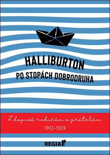 Levně Halliburton Po stopách dobrodruha