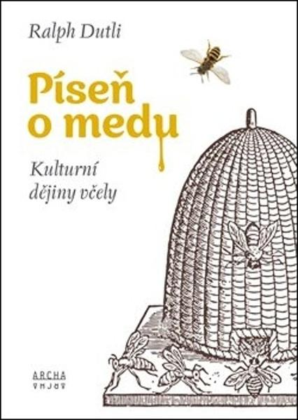 Píseň o medu - 978-80-87545-64-5