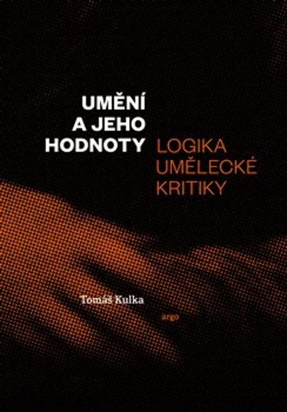 Umění a jeho hodnoty - 978-80-257-2736-2