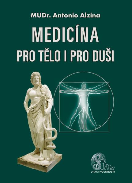 Levně Medicína pro tělo i pro duši