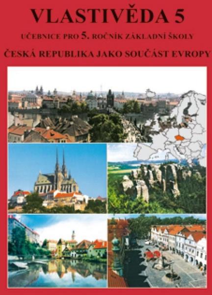 Vlastivěda Učebnice pro 5. ročník základní školy - 978-80-7289-974-6