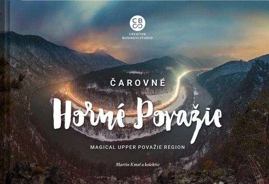 Čarovné Horné Považie - 978-80-8144-236-0
