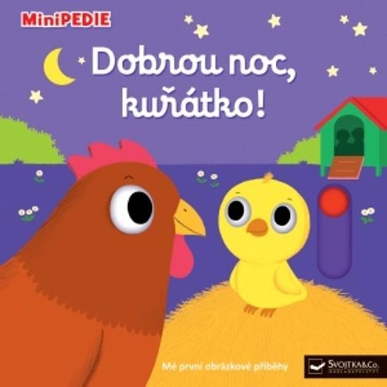 Dobrou noc, kuřátko! - 978-80-256-2562-0