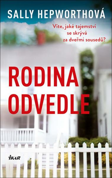 Rodina odvedle - 978-80-249-3926-1