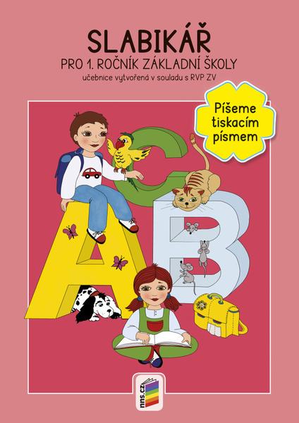 Slabikář pro 1. ročník základní školy - 978-80-7289-618-9