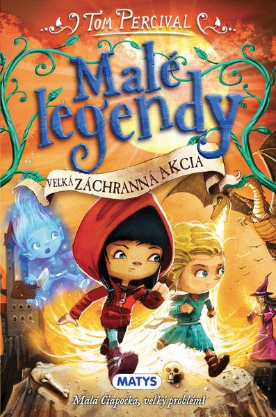 Malé legendy Veľká záchranná akcia - 978-80-8088-579-3