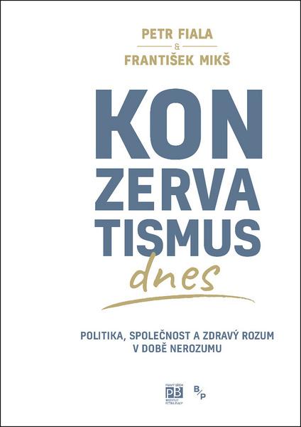 Konzervatismus dnes - 978-80-7485-186-5