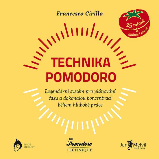 Technika Pomodoro - Francesco Cirillo - 978-80-7555-069-9