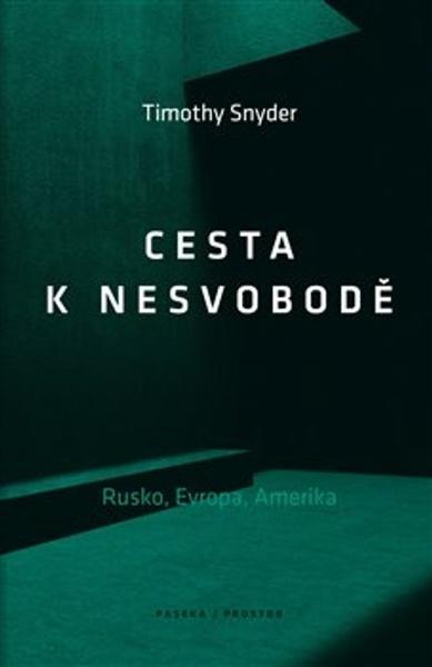 Levně Cesta k nesvobodě
