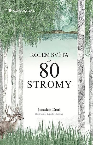 Kolem světa za 80 stromy - 978-80-271-2192-2