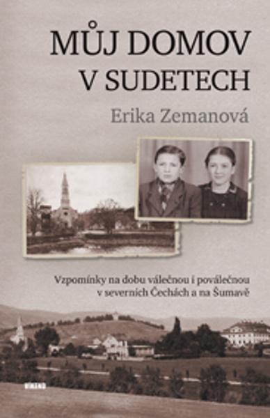 Levně Můj domov v Sudetech