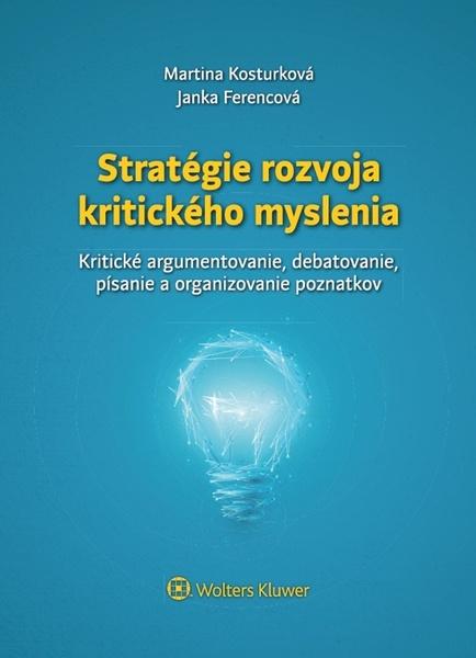 Levně Stratégie rozvoja kritického myslenia