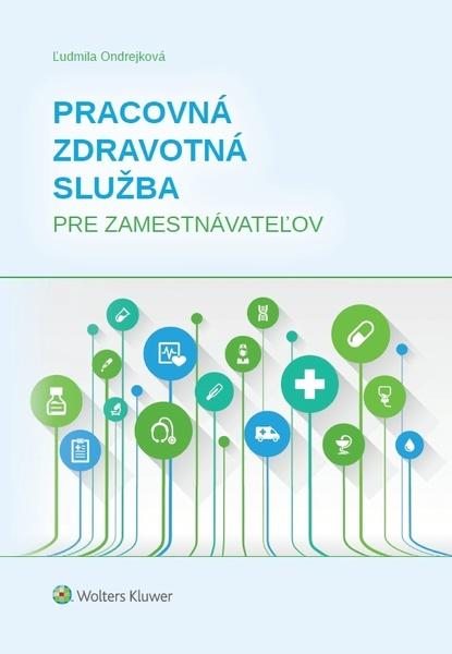 Pracovná zdravotná služba pre zamestnávateľov - 978-80-571-0033-1