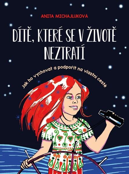 Dítě, které se v životě neztratí - 978-80-264-2532-8