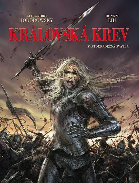 Královská krev Svatokrádežná svatba - 9788074497018