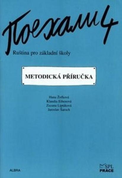 Pojechali 4 metodická příručka ruštiny pro ZŠ - 978-80-7361-022-7