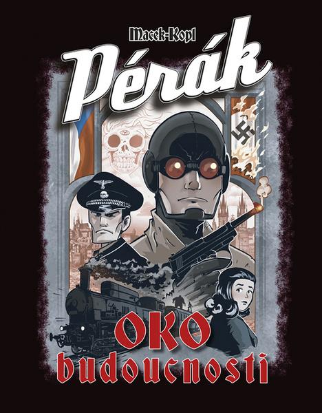Levně Pérák Oko budoucnosti