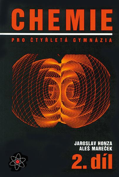 Levně CHEMIE PRO ČTYŘLETÁ GYMNÁZIA 2.DÍL - Mareček A.,Honza J.