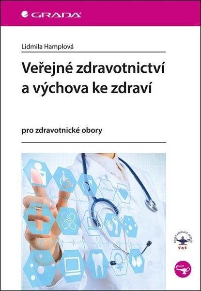 Veřejné zdravotnictví a výchova ke zdraví - 978-80-271-0568-7