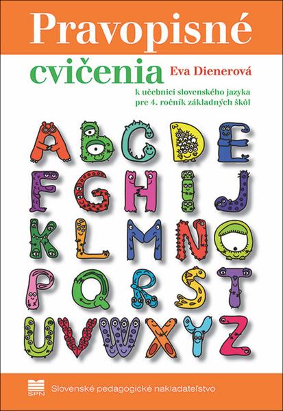 Pravopisné cvičenia k učebnici zo slovenského jazyka pre 4. ročník - 978-80-10-03458-1