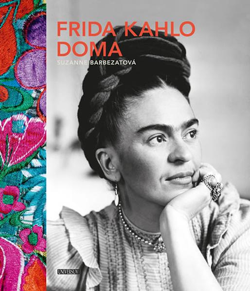 Frida Kahlo doma - 978-80-7617-601-0