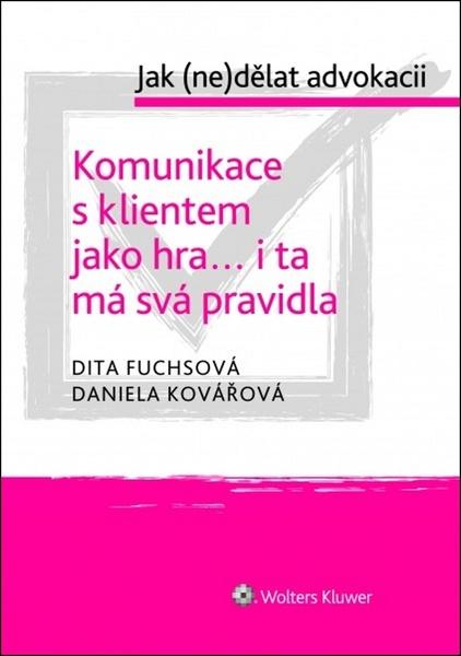 Komunikace s klientem jako hra... i ta má svá pravidla - 978-80-7598-439-5