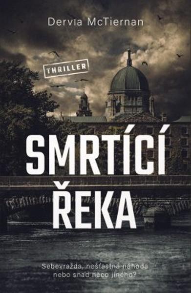 Smrtící řeka - 978-80-7585-633-3