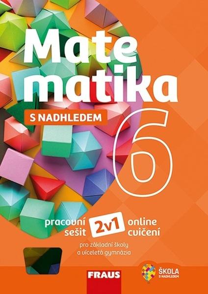Matematika 6 s nahledem Pracovní sešit - 978-80-7489-478-7