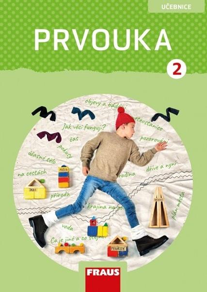 Prvouka 2 pro ZŠ - Učebnice - Michaela Dvořáková - 978-80-7489-459-6