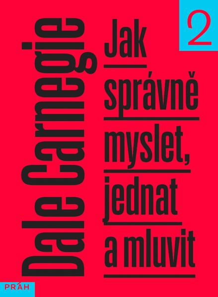 Jak správně myslet, jednat a mluvit - 978-80-7252-692-5