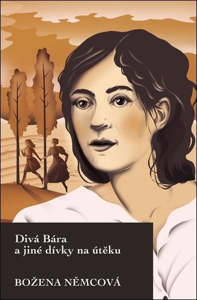 Divá Bára a jiné dívky na útěku - 978-80-7529-969-7