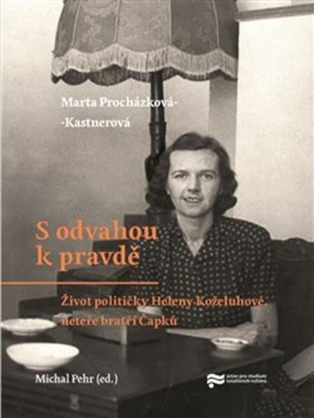 S odvahou k pravdě - 978-80-88292-27-2