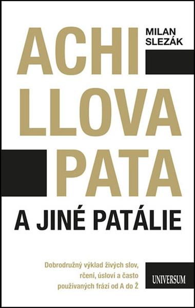 Achillova pata a jiné patálie - 978-80-7617-622-5