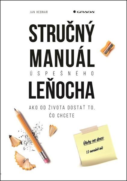 Stručný manuál úspešného leňocha - 978-80-8090-034-2
