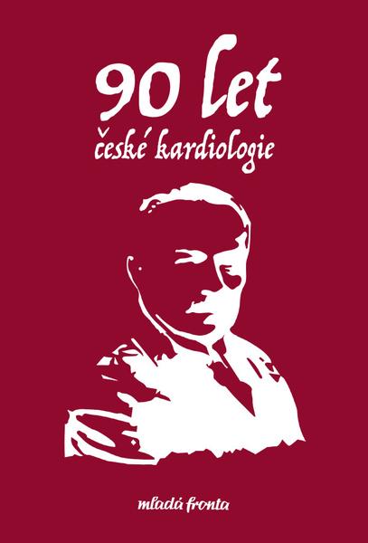 90 let české kardiologie - 978-80-204-5248-1
