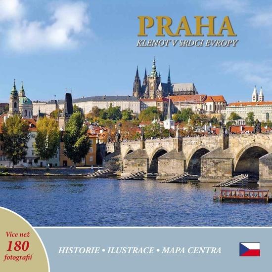 Levně Praha klenot v srdci Evropy
