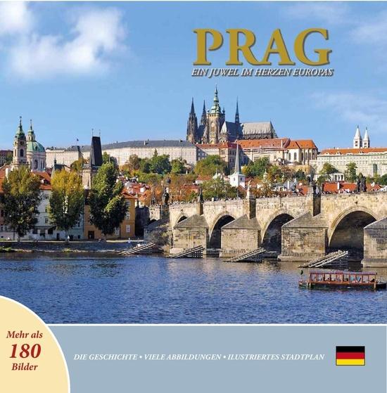 Prague A Jewel in the Heart of Europe - 978-80-7528-012-1