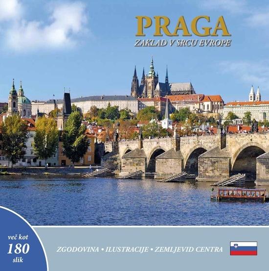 Levně Prague A Jewel in the Heart of Europe