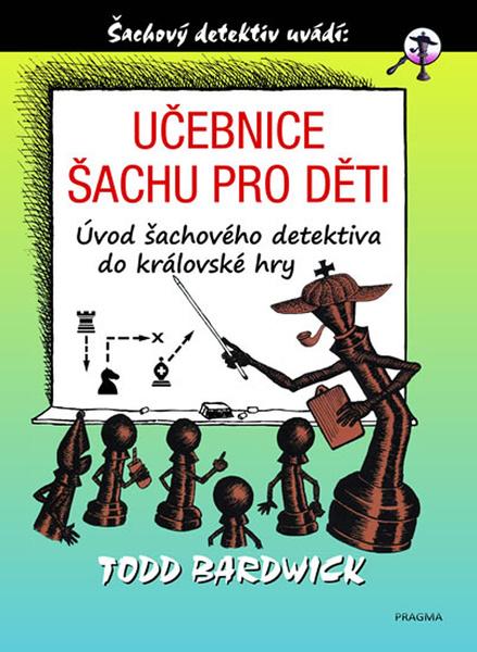 Učebnice šachu pro děti - 978-80-7617-507-5