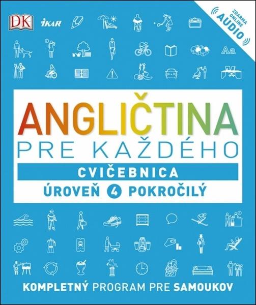 Angličtina pre každého 4 Cvičebnica - 978-80-551-6589-9