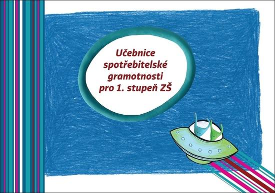 Učebnice spotřebitelské gramotnosti pro 1. stupeň ZŠ - 978-80-907254-1-6