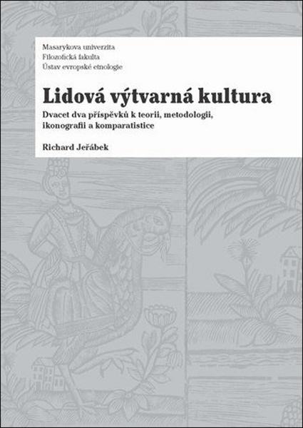 Lidová výtvarná kultura - 978-80-210-5584-1